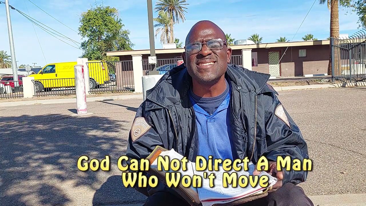 God Can Not Direct A Man Who Won't Move