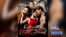 Get into Bed with My Husband's Best Friend #englishsub #fullmovie