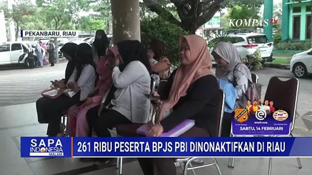 261 Ribu Peserta BPJS PBI di Riau dan 90 Ribu Peserta di Jambi Dinonaktifkan Sementara | SAPA MALAM