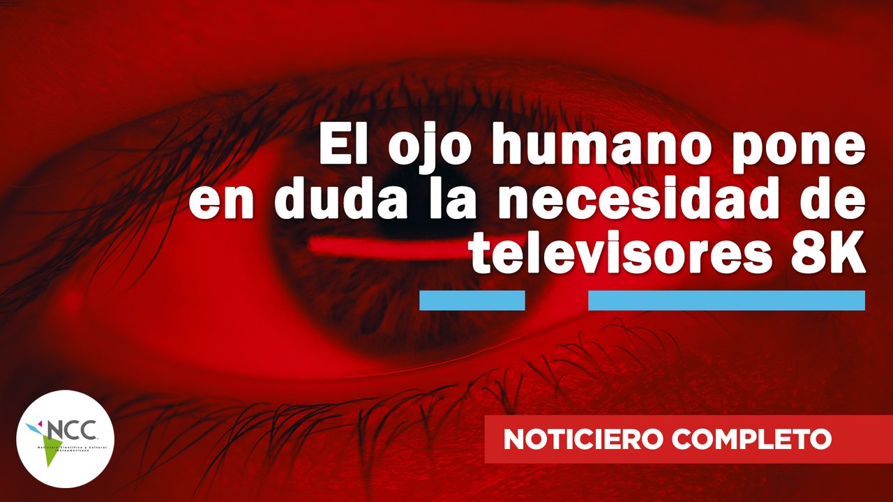El ojo humano pone en duda la necesidad de televisores 8K | 838 | 16 al 22 de febrero 2026