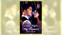 Stolen Nights With My Fiancé'S Brother Full Hd