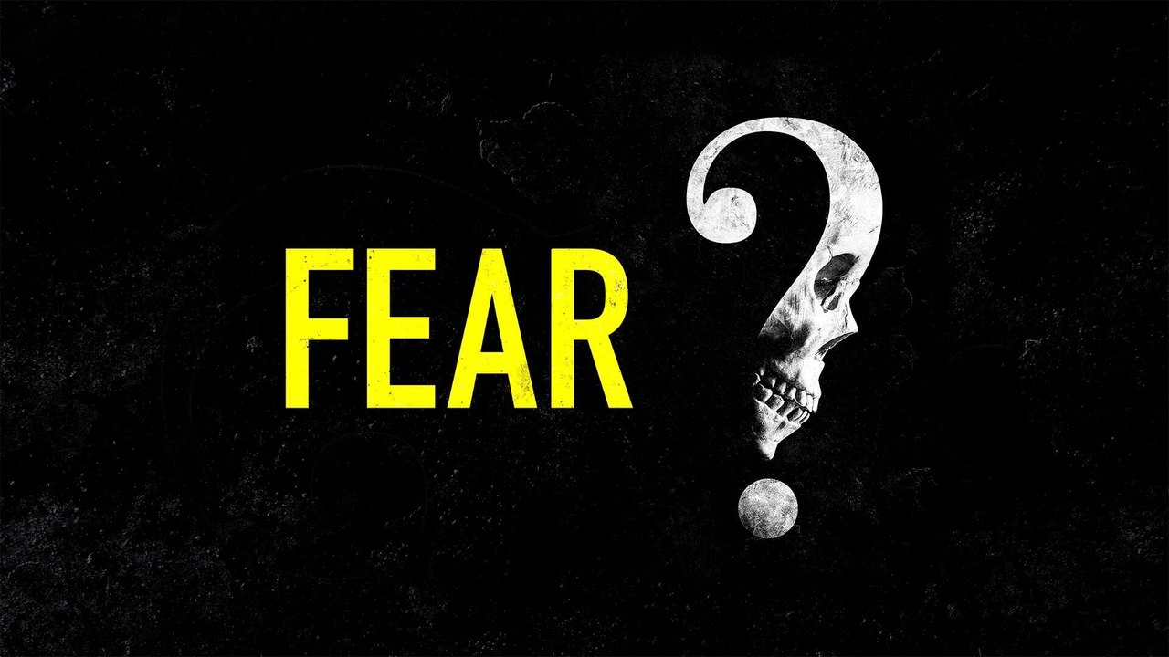 Fear