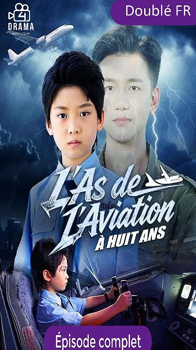 [Doublé Fr] L'As de l'Aviation à Huit Ans Épisode complet