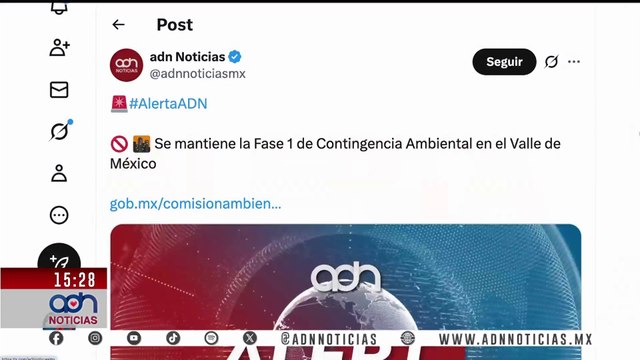 🚨¡Última Hora! Se mantiene la Fase 1 de Contingencia Ambiental en el Valle de México
