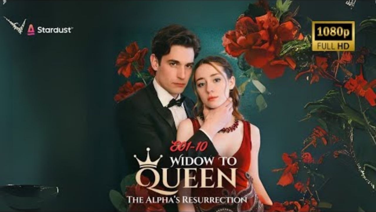 Widow To Queen The Alpha's Resurrection Stardusttv