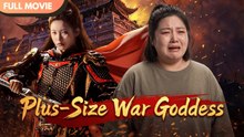 Plus- Size War Goddess Drama Movies english Sub