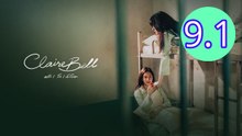 ClaireBell Episode 9.1 Engsub
