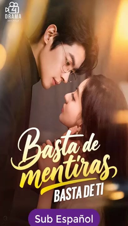[SUB ESPAÑOL] Basta de mentiras, basta de ti peliculas completa