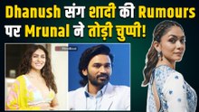 Dhanush संग शादी की Rumours के बीच Mrunal Thakur ने दिया Shocking Statement, बोलीं 'यह सही समय...!'