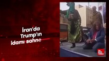 İran'da Trump'ın idamı sahnelendi