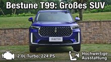 2026 Bestune T99 SUV im Detail – Design, Technik & Fakten