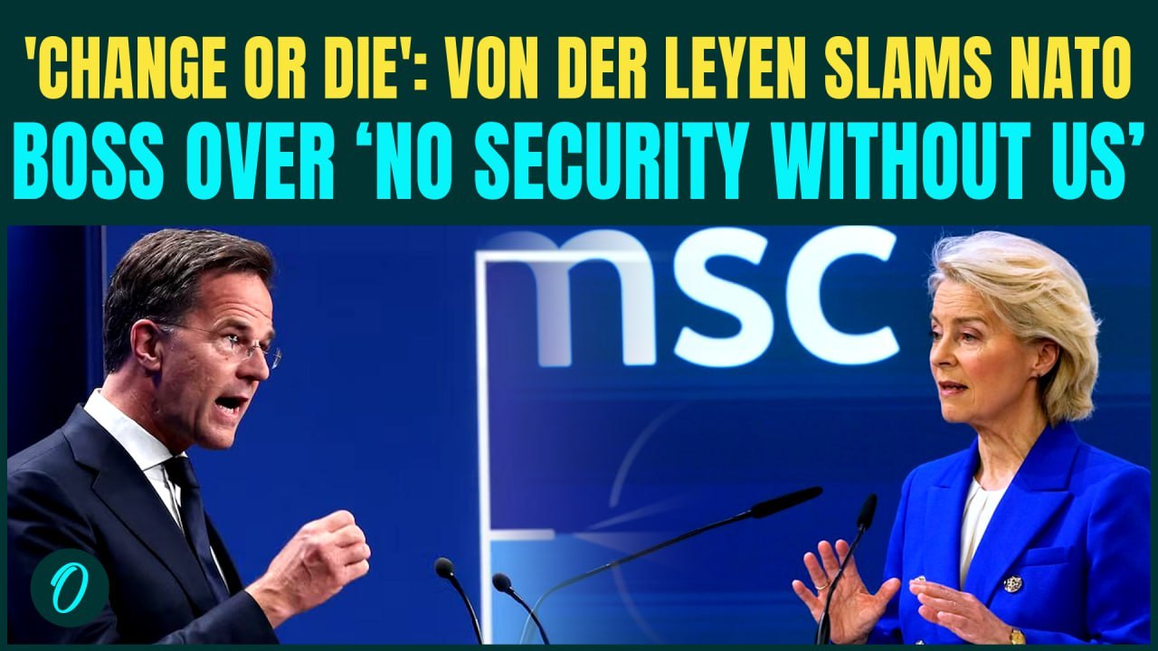 EU Vs NATO Erupts at MSC 2026: Von der Leyen REBUKES NATO Chief, ‘EU, Take Defense Into Your Hands’