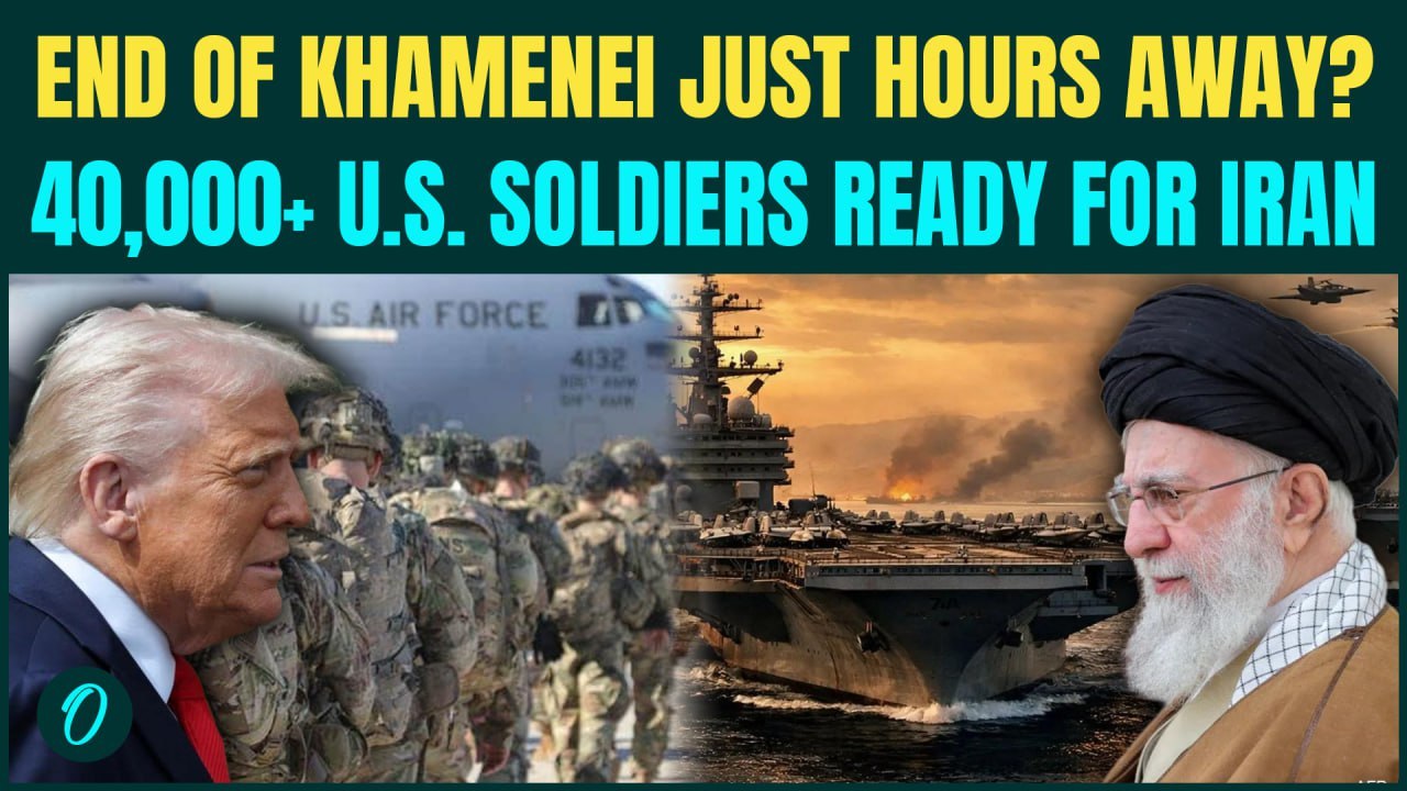 Trump Sends 40,000+ U.S Troops to CAPTURE Khamenei? U.S Troops, Jets, Destroyers Massed Against Iran