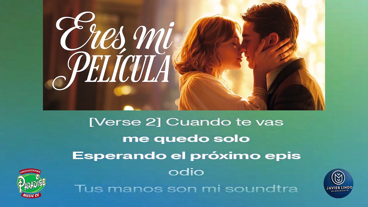 ERES MI PELICULA AUTOR JAVIER LINDO M.