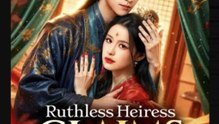 Ruthless Heiress Claims the Throne - Full Movies English Sub