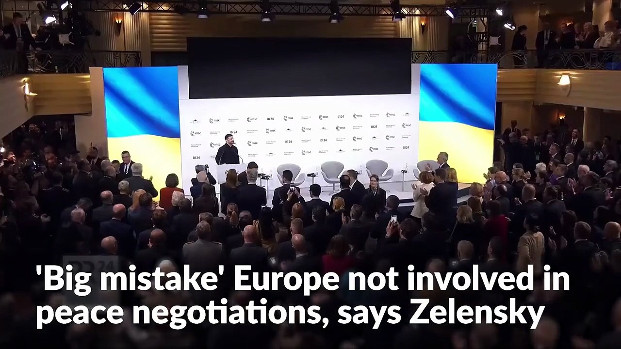 'Big mistake' Europe not involved in Ukraine-Russia negotiations, says Zelensky