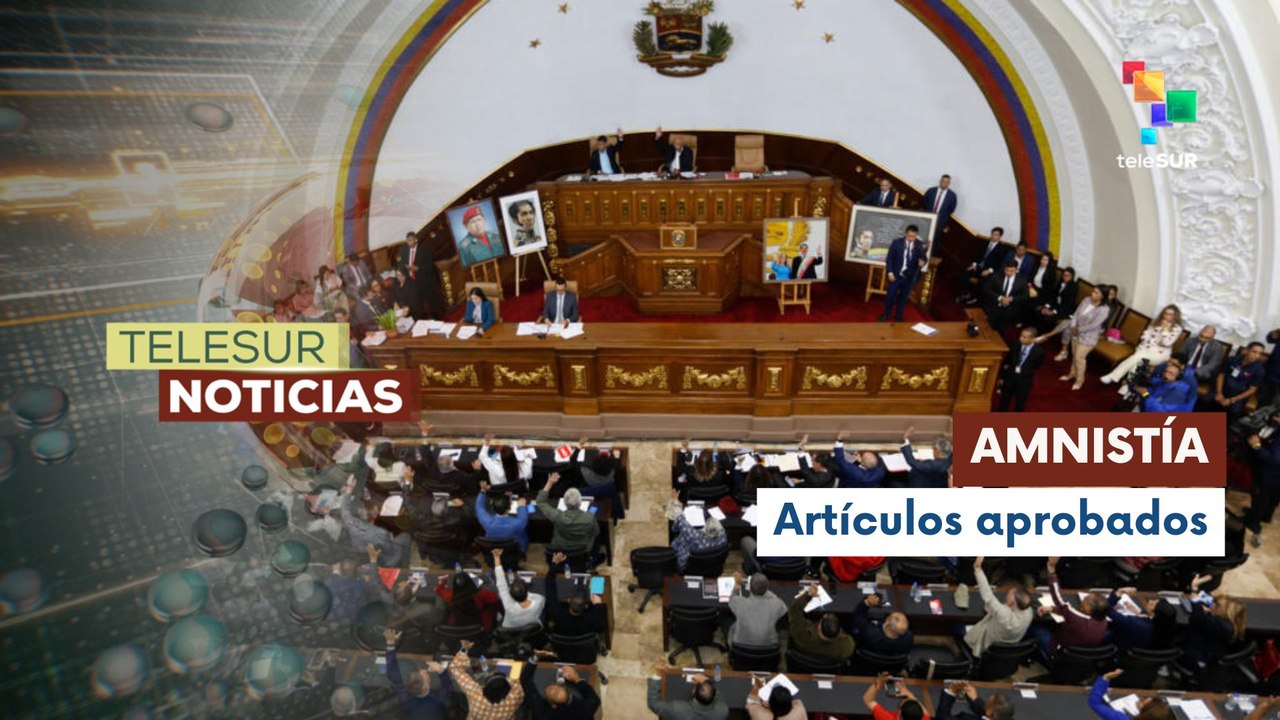 Parlamento venezolano aprueba artículos clave de Ley de Amnistía