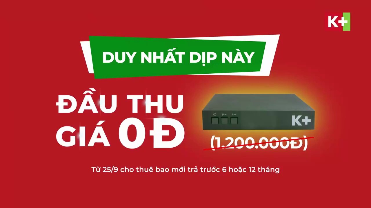 Trọn Bộ Thiết Bị HD K+ chỉ 0 Đồng | TVC 30s