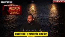 Dieudonné et Le Juif - Rencontre Hilarante