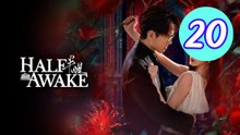 Halfawake Episode 20 Engsub
