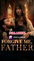 Forgive Me Father #englishsub