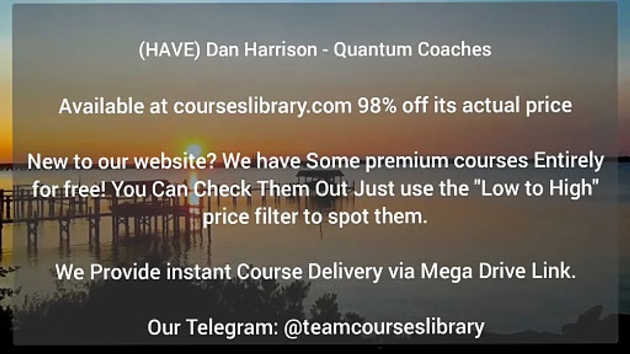 HAVE) Dan Harrison - Quantum Coaches