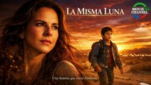 LA MISMA LUNA -- CINE DE DRAMA HD LATINO
