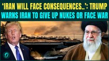 Trump LIVE on US-Iran War as 40,000+ U.S Troops, Warships Enter Iran | ‘Iran WILL GIVE UP Nukes Or’