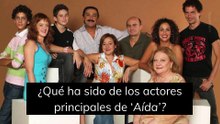 ¿Qué ha sido de los actores principales de ‘Aída’