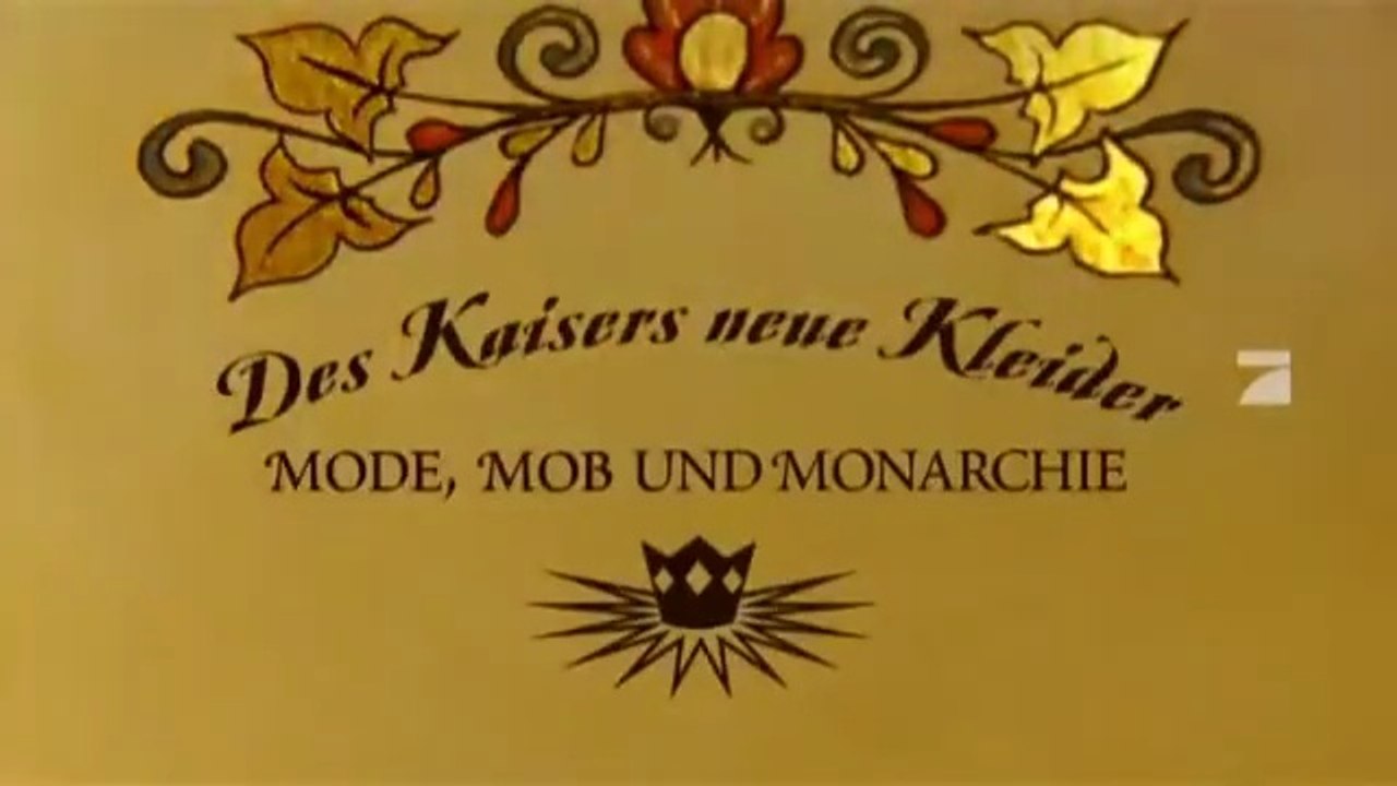 Die ProSieben Märchenstunde Des Kaisers neue Kleider  Mode, Mob und Monarchie