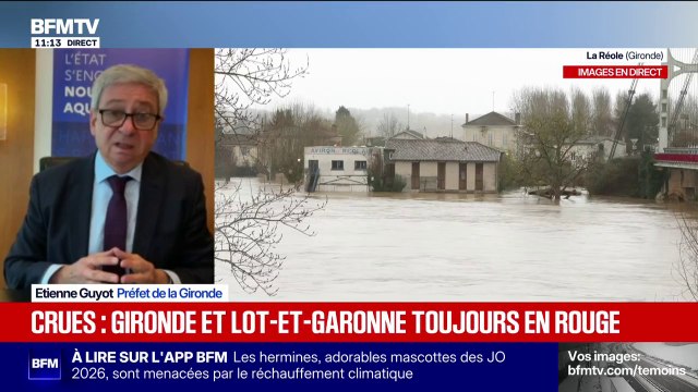 Crues: 22.000 foyers sont encore privés d'électricité , assure Étienne Guyot, préfet de Gironde