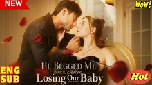 Hd - He Begged Me Back After Losing Our Baby