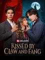 Kissed by Claw and Fang EngSub #ReelShort
