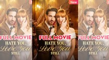 Hot 🔥 Hate You Love You Still Isode