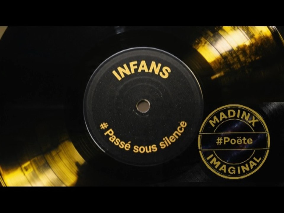 Infans ~song ~ Album ~ Infans # Passé sous silence