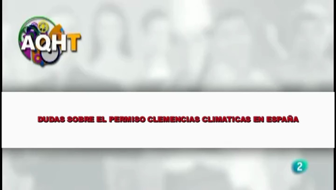 DUDAS SOBRE EL PERMISO CLEMENCIAS CLIMATICAS EN ESPAÑA