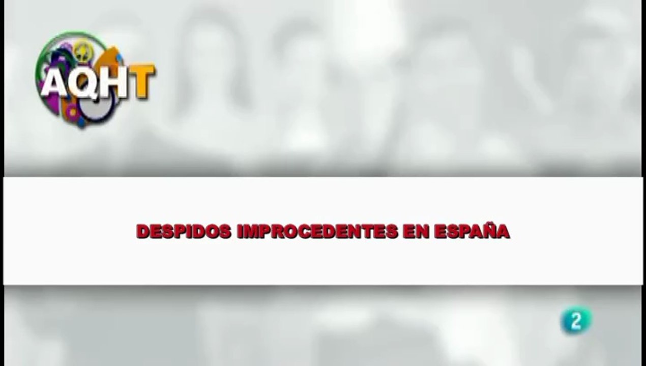 DESPIDO IMPROCEDENTES EN ESPAÑA