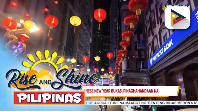Pagdiriwang ng Chinese New Year bukas, pinaghahandaan na | ulat ni Gab Villegas