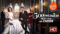 500 Women Rejected. I Was Chosen | Full Movie HD - Drama Romance Sweet Romance Modern Emotional Intimate Raunchy Romantic ShortFilms