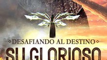Desafiando al Destino: Su Glorioso Ascenso