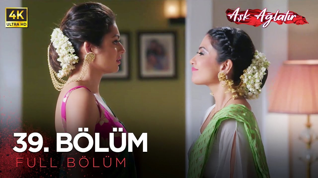Aşk Ağlatır Hint Dizisi 39. Bölüm (4K)