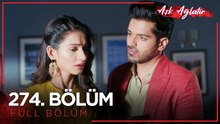 Aşk Ağlatır Hint Dizisi 274. Bölüm