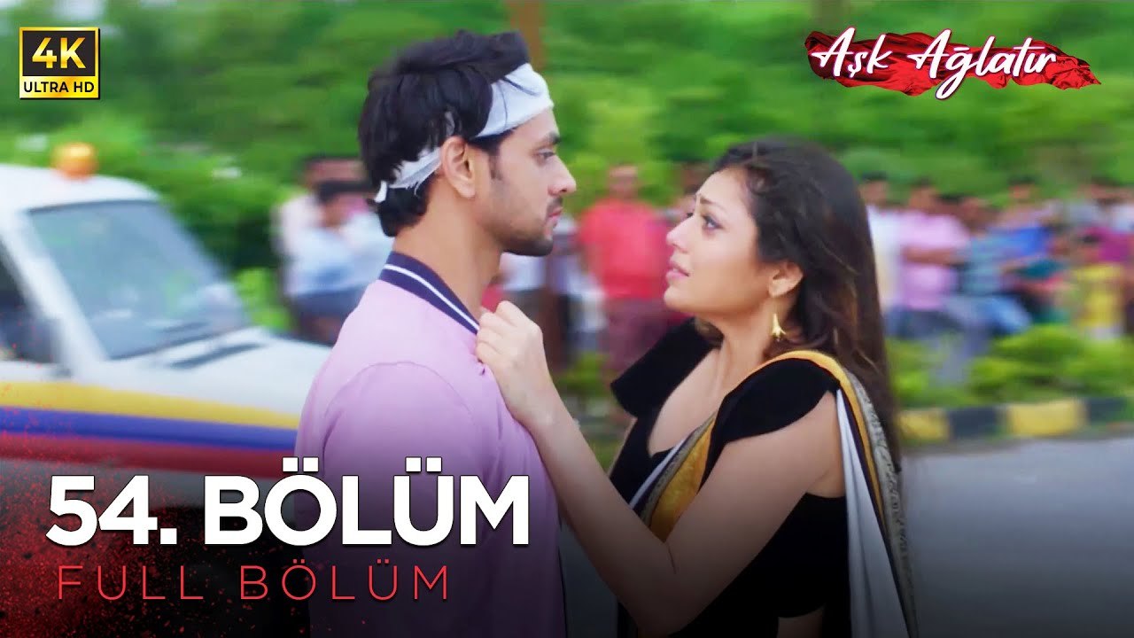 Aşk Ağlatır Hint Dizisi 54. Bölüm (4K)