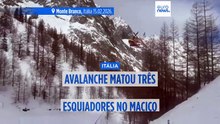 Itália: avalanche atinge esquiadores no Vale de Aosta e provoca três mortos