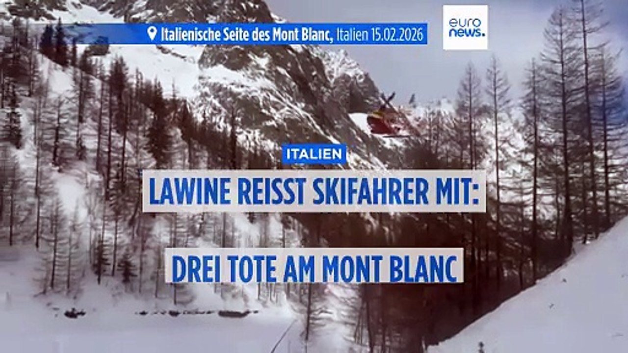 Lawinen-Drama am Mont Blanc: Drei Skifahrer sterben