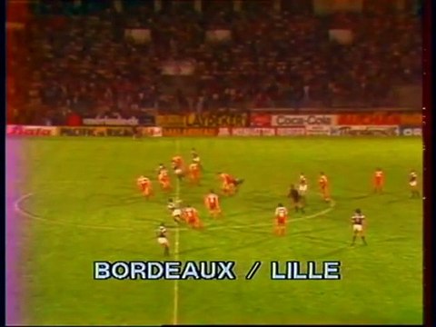 BORDEAUX - LILLE - 1984 - SAISON 1984/1985 -