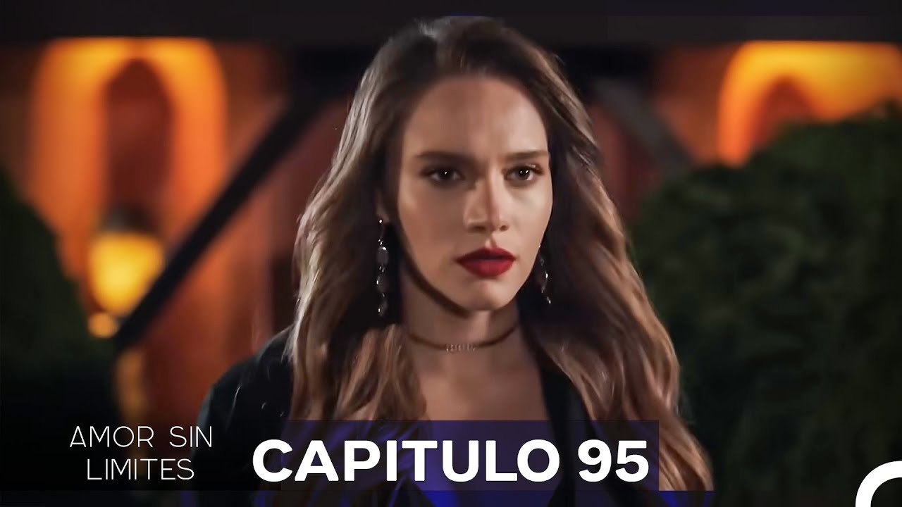Amor Sin Limites Capitulo 95 (Doblado al Español)