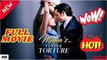 💥🎬 🔥 Mafia’s Tender Torture Full Movie - Engsub 2026