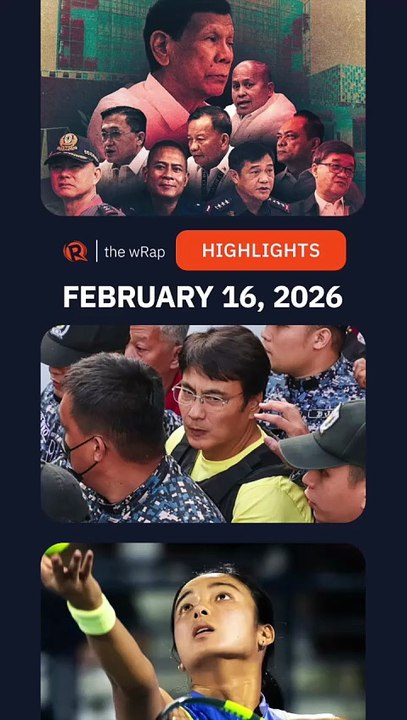 Today’s headlines: Rodrigo Duterte, Bong Revilla, Alex Eala | The wRap | February 16, 2026