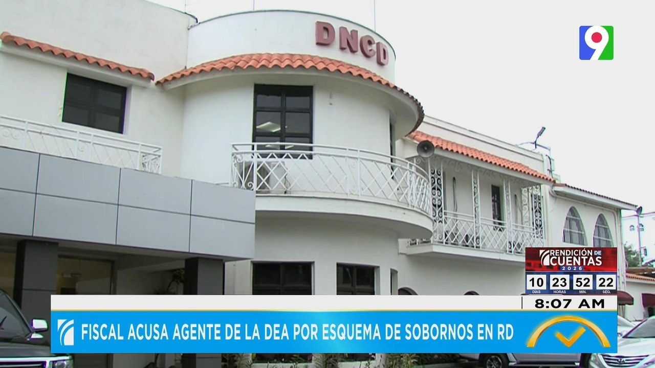 Fiscal acusa a agente de la DEA por esquema de sobornos en RD| El Despertador